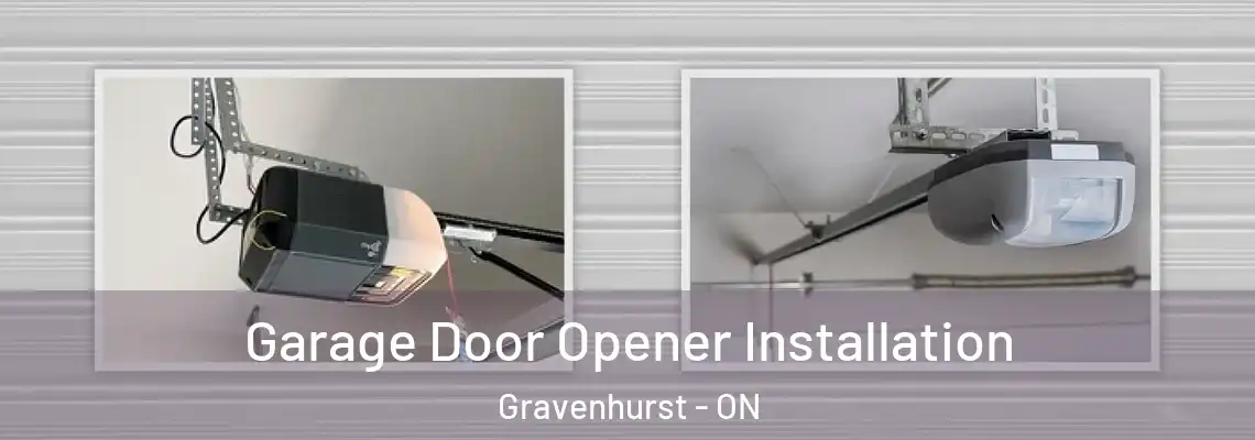 Garage Door Opener Installation Gravenhurst - ON