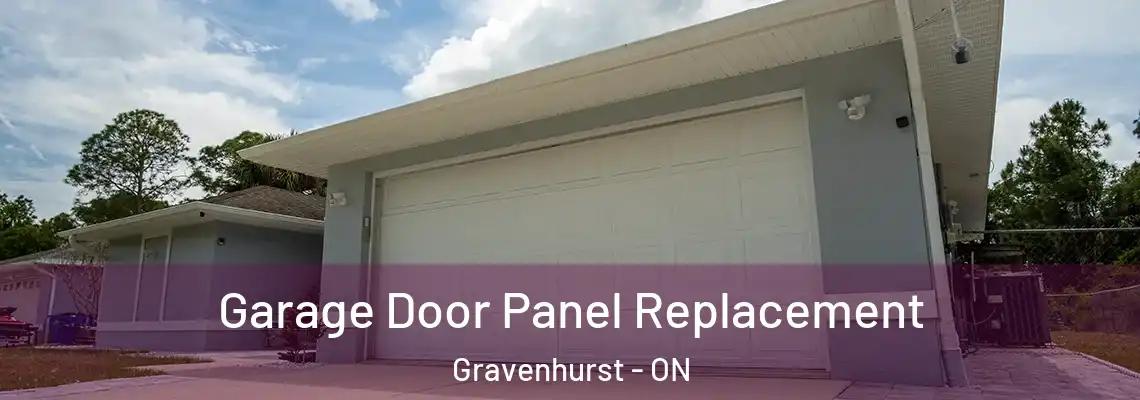 Garage Door Panel Replacement Gravenhurst - ON
