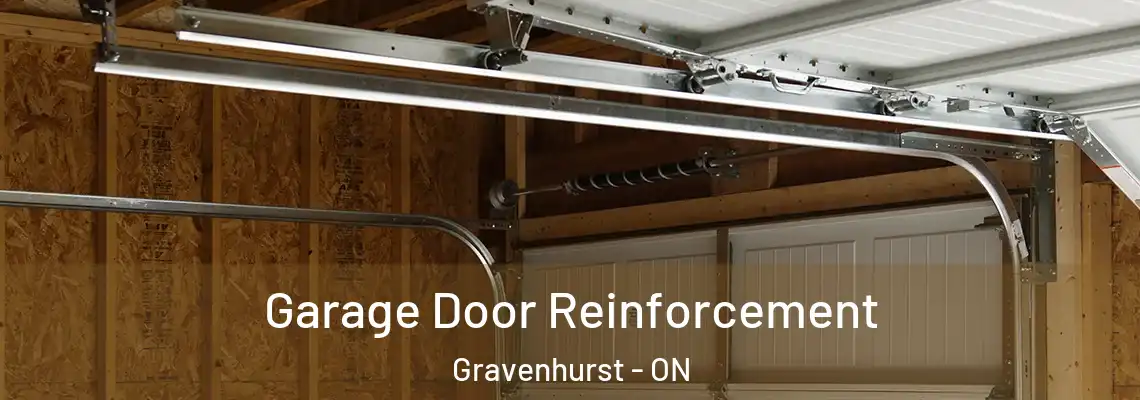 Garage Door Reinforcement Gravenhurst - ON
