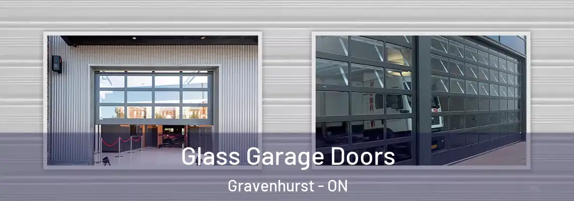 Glass Garage Doors Gravenhurst - ON