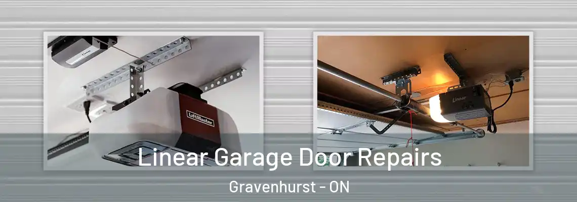 Linear Garage Door Repairs Gravenhurst - ON