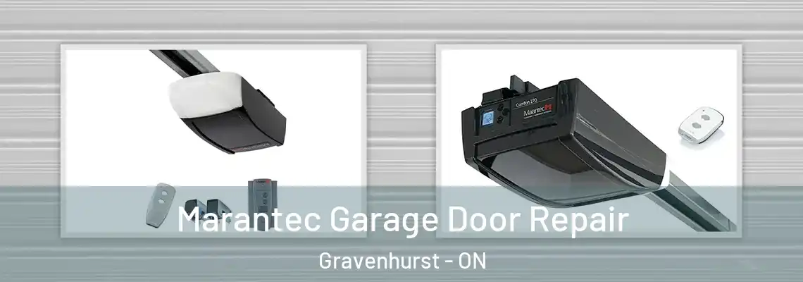 Marantec Garage Door Repair Gravenhurst - ON