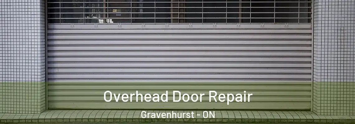 Overhead Door Repair Gravenhurst - ON