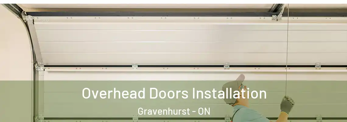 Overhead Doors Installation Gravenhurst - ON