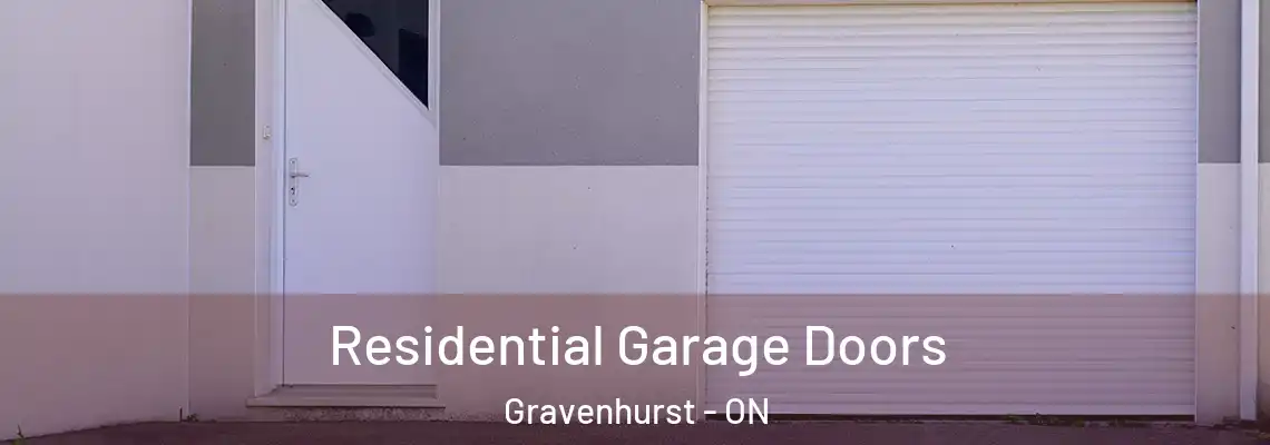 Residential Garage Doors Gravenhurst - ON